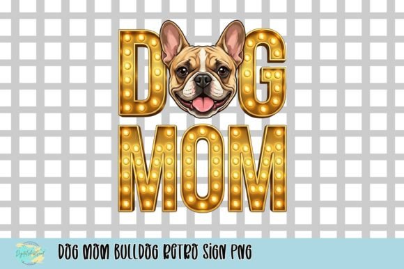 Dog Mom Bulldog Retro Sign PNG